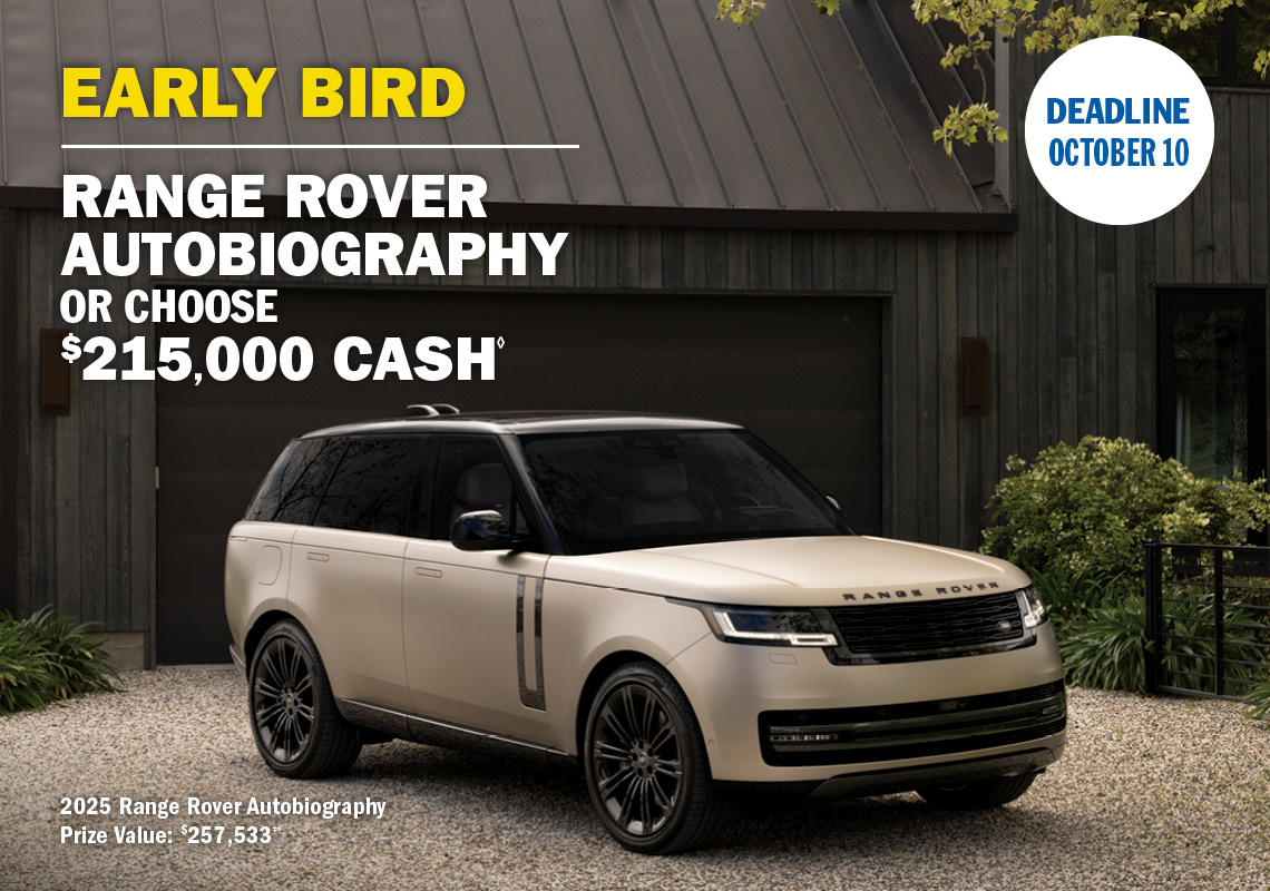 Early Bonus Prize - Scotland trip & Range Rover Velar or choose $86,000 cash.