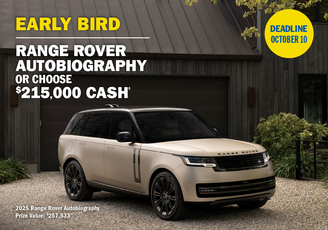 Early Bonus Prize - Scotland trip & Range Rover Velar or choose $86,000 cash.